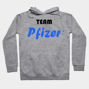 Team Pfizer vaccine Hoodie